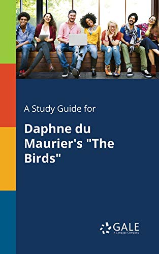 A Study Guide for Daphne Du Maurier's The Birds