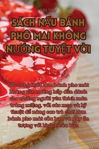 SÁCH N¿U BÁNH PHÔ MAI KHÔNG N¿¿NG TUY¿T V¿I