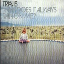 Why Does It Always Rain on Me von Travis | CD | Zustand sehr gut