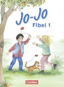 Jo-Jo Fibel - Vergriffene Ausgabe: Jo-Jo Fibel, Leselehrgang und Lesetexte, neue Rechtschreibung, Bd.1, Ein Leselehrgang