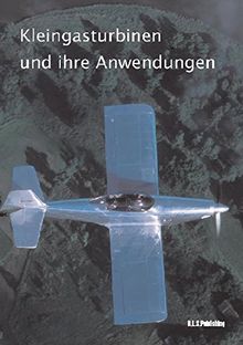 Kleingasturbinen und ihre Anwendungen