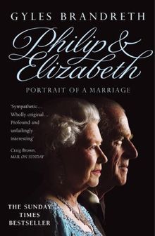 Philip & Elizabeth: Portrait of a Marriage