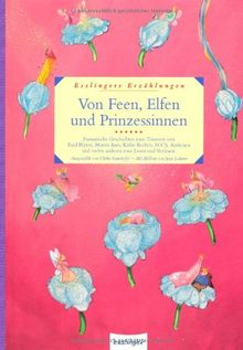 Von Feen, Elfen und Prinzessinnen: Esslingers Erzählungen