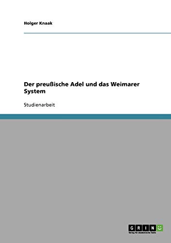 Der preußische Adel und das Weimarer System