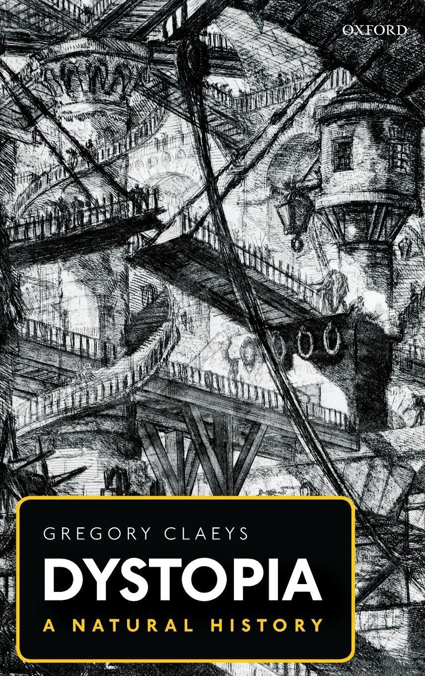 DYSTOPIA C: A Natural History