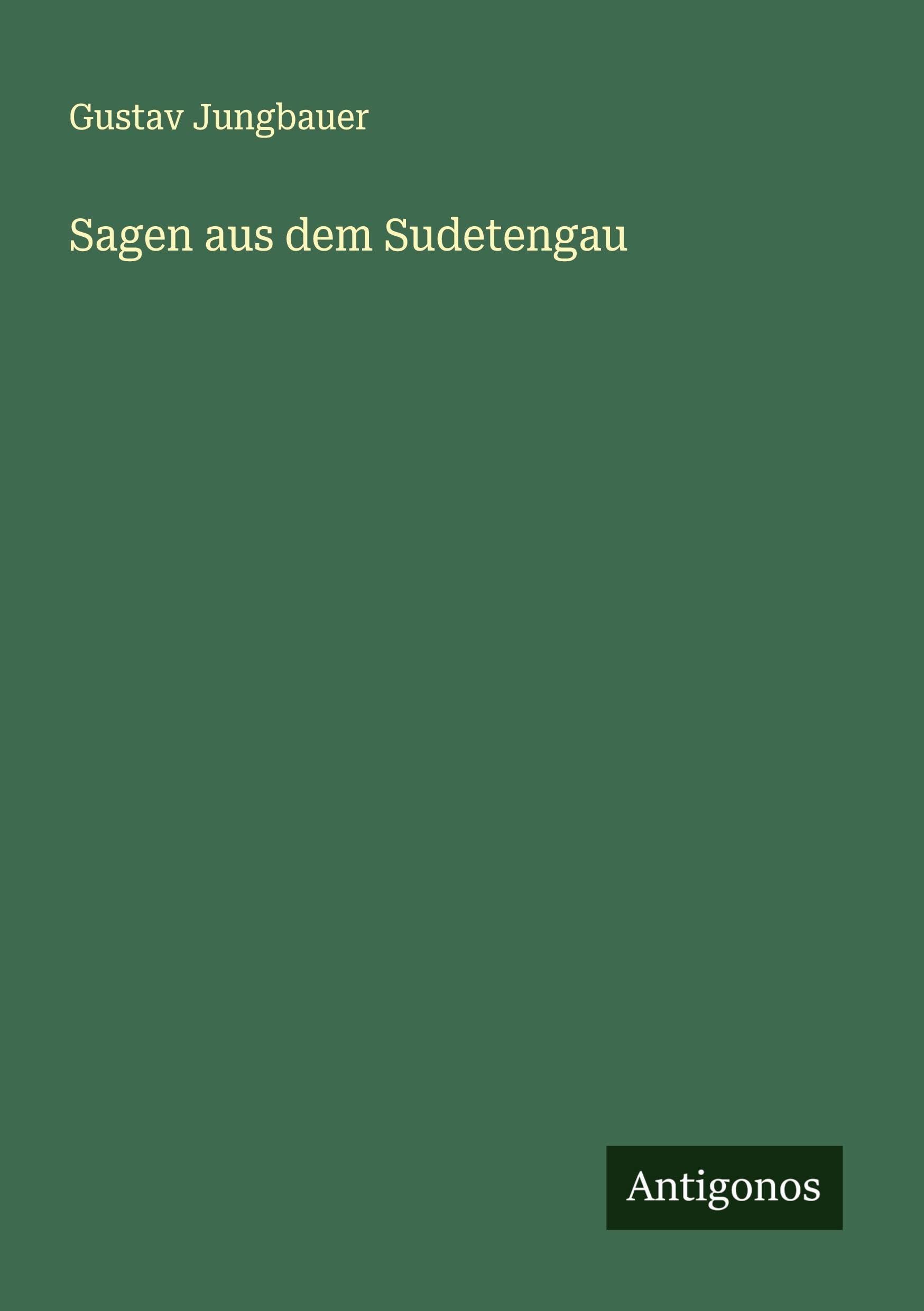 Sagen aus dem Sudetengau