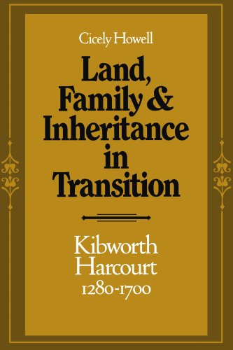 Land, Family and Inheritance in Transition: Kibworth Harcourt 1280-1700