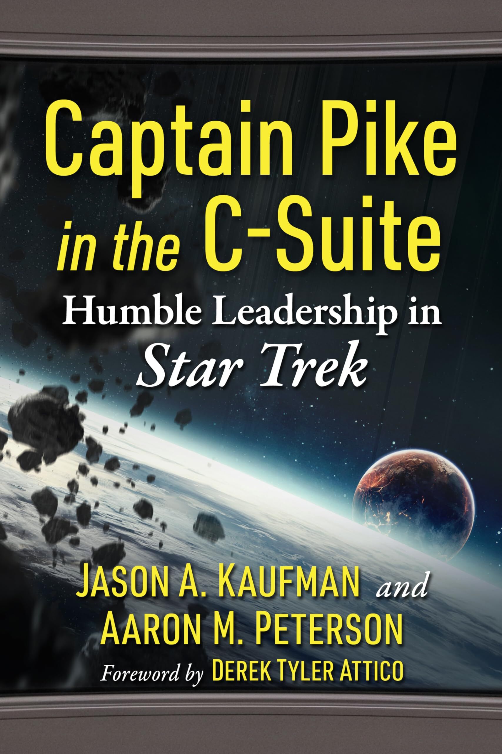 Captain Pike in the C-Suite