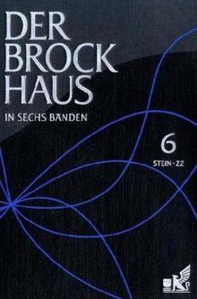 Der Brockhaus, in 6 Bdn., Bd.6 : Stein-ZZ