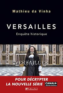 Versailles : enquête historique