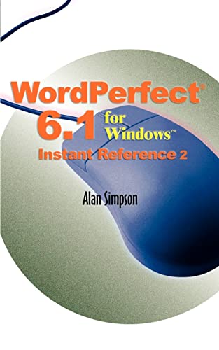 WordPerfect® 6.1 for Windows? Instant Reference