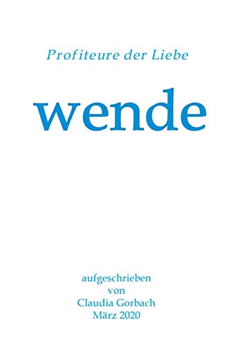 wende: Profiteure der Liebe