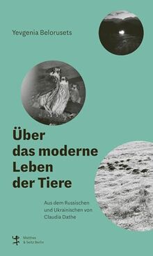 Über das moderne Leben der Tiere