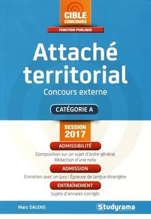 Attaché territorial, concours externe : catégorie A : session 2017