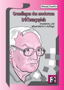 Grundlagen des modernen Eröffnungsspiels von Aleksei Suetin | Buch | Zustand gut