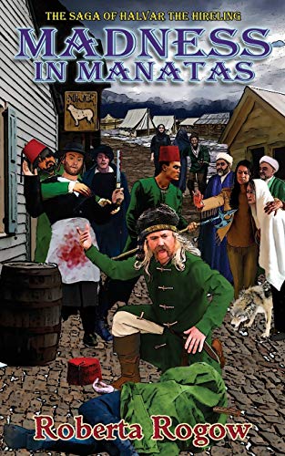 Madness in Manatas (Saga of Halvar the Hireling)