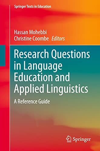 Research Questions in Language Education and Applied Linguistics: A Reference Guide (Springer Texts in Education)