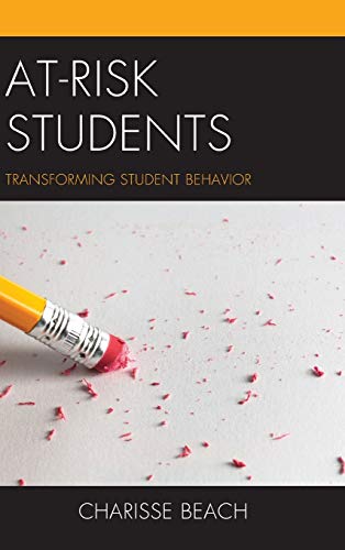 At-Risk Students: Transforming Student Behavior