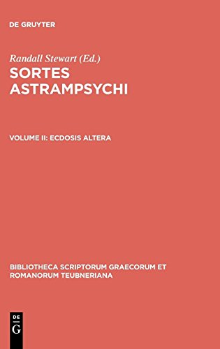 Sortes Astrampsychi: Ecdosis altera (Bibliotheca scriptorum Graecorum et Romanorum Teubneriana)