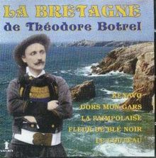 La bretagne de Theodore Botrel