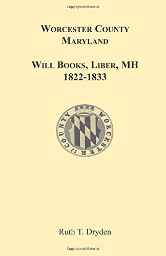 Worcester Will Books, Liber MH. 1822-1833