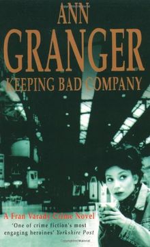 Keeping Bad Company (A Fran Varady Crime Novel)