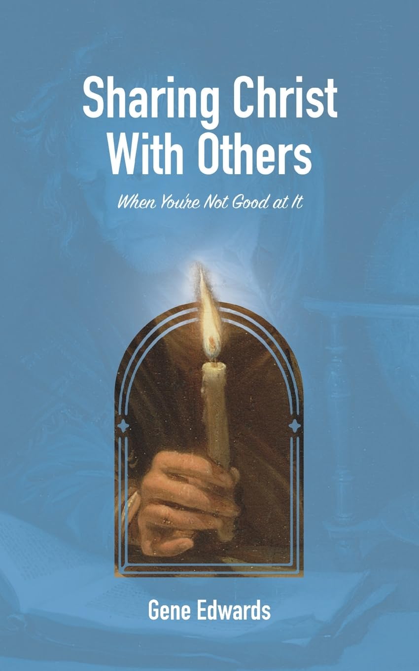 Sharing Christ With Others When You're Not Good at It