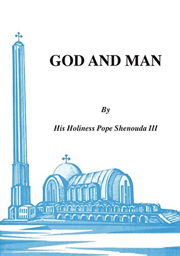 Shenouda Iii, H. H Pope God And Man