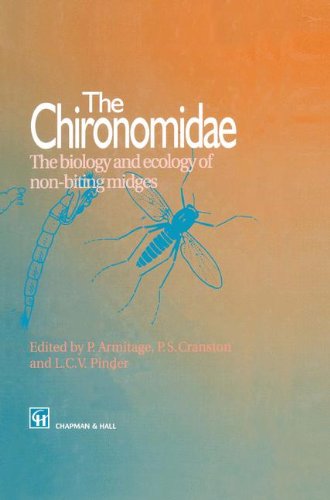 The Chironomidae: Biology and ecology of non-biting midges: The Biology and Ecology of Non-Biting Midges (Series; 16)
