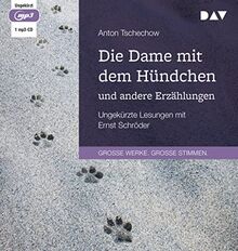 Die Dame mit dem Hündchen und andere Erzählungen: Ungekürzte Lesungen mit Ernst Schröder (1 mp3-CD)