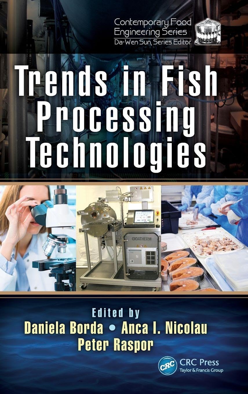 Trends in Fish Processing Technologies (Contemporary Food Engineering)