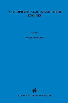 Astrophysical Jets and Their Engines (Nato Science Series C:, 208, Band 208)