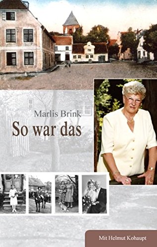 So war das: Lebenserinnerungen
