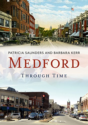 Medford Through Time (America Through Time)