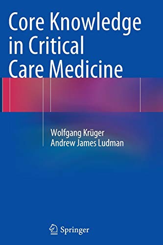 Core Knowledge in Critical Care Medicine