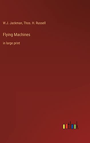 Flying Machines: in large print