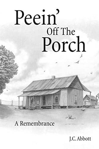 Peein' Off The Porch: A Remembrance