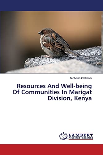 Resources And Well-being Of Communities In Marigat Division, Kenya