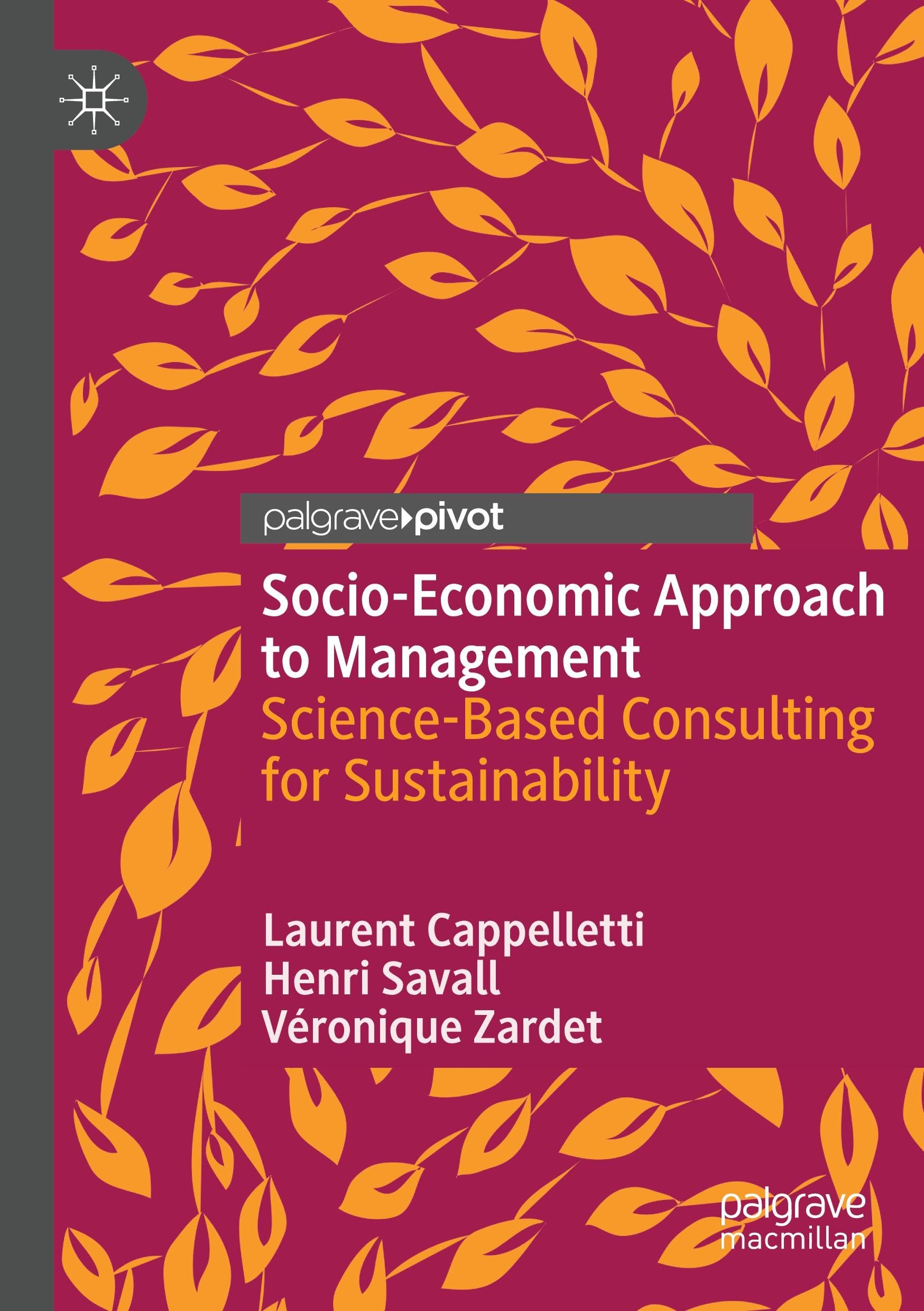 Socio-Economic Approach to Management: Science-Based Consulting for Sustainability