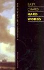 Easy Chairs, Hard Words