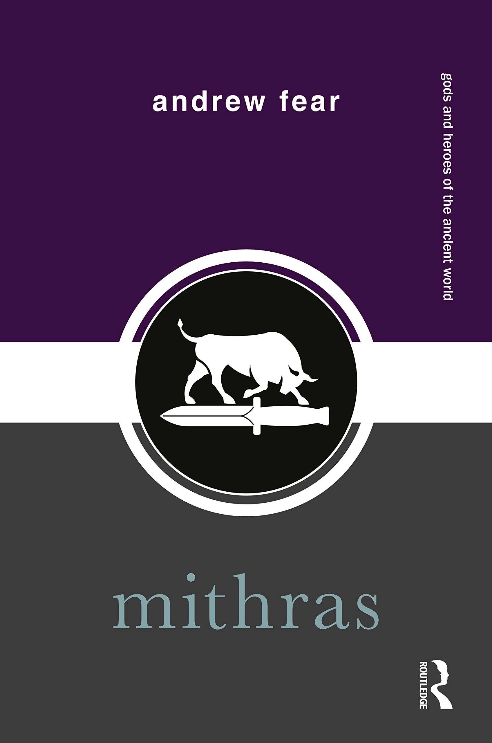 Mithras (Gods and Heroes of the Ancient World)