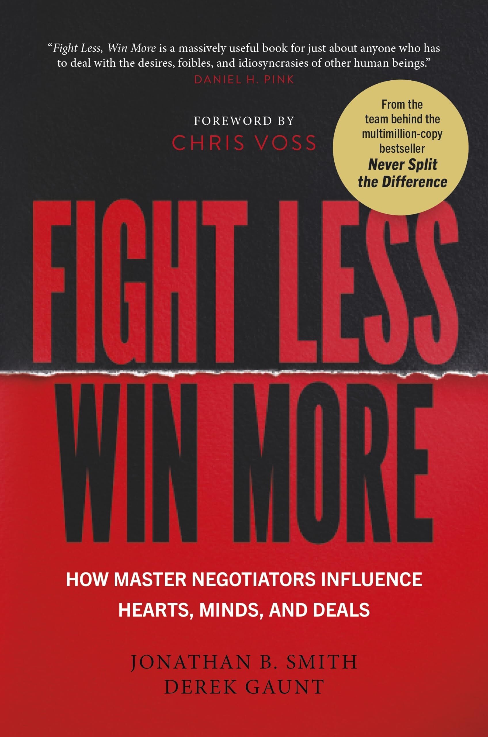 Smith, Jonathan B.: Fight Less, Win More