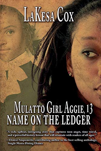 Mulatto Girl Aggie,13: Name on the Ledger: Name on the Ledger: Name on the Ledger