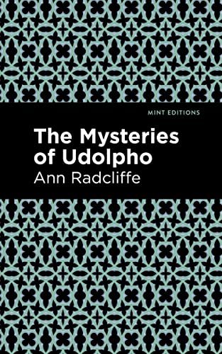 Mysteries of Udolpho (Mint Editions―Horrific, Paranormal, Supernatural and Gothic Tales)