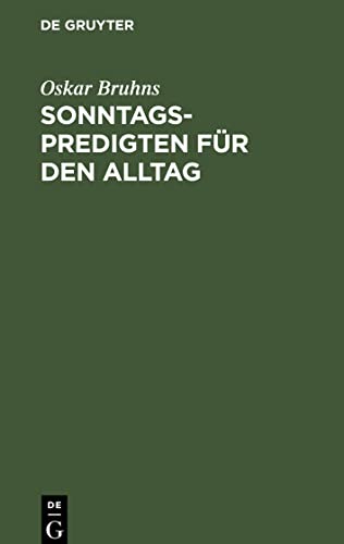 Sonntagspredigten für den Alltag
