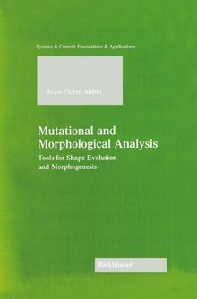 Mutational and Morphological Analysis (Systems & Control: Foundations & Applications)