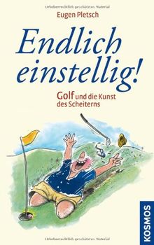 Endlich einstellig! Golf und die Kunst des Scheiterns