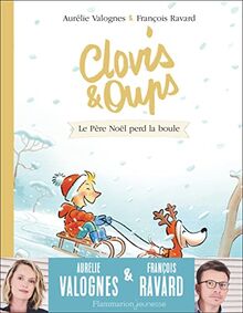 Clovis & Oups. Vol. 3. Le Père Noël perd la boule