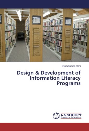 Design & Development of Information Literacy Programs