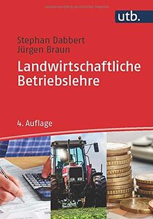 Landwirtschaftliche Betriebslehre (Grundwissen Bachelor)